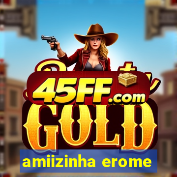 amiizinha erome